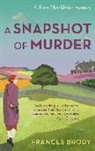 Frances Brody - A Snapshot of Murder