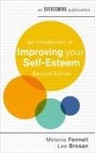 Leonora Brosan, Brosan Leonora, Melanie Fennell, Fennell Melanie - An Introduction to Improving Your Self-Esteem, 2nd Edition