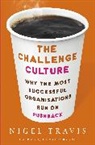 Nigel Travis - The Challenge Culture