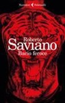 Roberto Saviano, Saviano Roberto - Bacio feroce