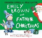 Cressida Cowell, Cowell Cressida, Neal Layton, Neal Layton, Layton Neal - Emily Brown and Father Christmas