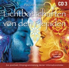 Pavlina Klemm, Pauline Klimm, Pualine Klimm, Sayama - Lichtbotschaften von den Plejaden, Übungs-CD. Vol.3, 1 Audio-CD (Audiolibro)