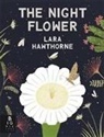 Lara Hawthorne, Lara Hawthorne - Night Flower