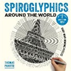 Thomas Pavitte - Spiroglyphics Around the World