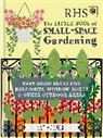 Kay Maguire, Maguire Kay - RHS Little Book of Small-Space Gardening