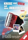 Kreuz und Quer auf dem Akkordeon. Bd.2