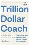 Anonymous, Alan Eagle, Jonatha Rosenberg, Jonathan Rosenberg, Eri Schmidt, Eric Schmidt - Trillion Dollar Coach