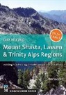 John Soares, John R. Soares - Day Hiking Mount Shasta, Lassen & Trinity Alps Regions