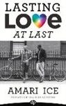 Amari Ice - Lasting Love At Last