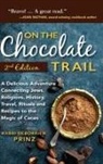Deborah Prinz, Deborah R. Prinz, Rabbi Deborah R. Prinz - On the Chocolate Trail