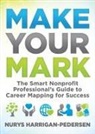 Nurys Harrigan-Pedersen - Make Your Mark