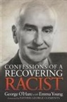 George O’Hare, George O'Hare, Emma Young - Confessions of a Recovering Racist