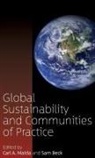 Carl A. (EDT)/ Beck Maida, Carl A. Beck Maida, Sam Beck, Carl A Maida, Carl A. Maida - Global Sustainability and Communities of Practice