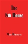 Marc Robertson - The Eighth House