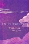Emily Bronte, Emily Brontë - Wuthering Heights (Legend Classics)