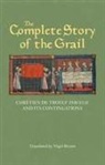 Nigel Bryant, Chr Troyes, Chretien De Troyes, Chrétien De Troyes - The Complete Story of the Grail