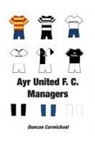 Duncan Carmichael - Ayr United F.C. Managers