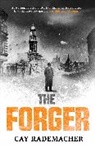 Cay Rademacher - The Forger