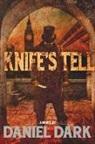 Daniel Dark, Scott Sandridge - Knife's Tell