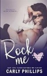 Carly Phillips - Rock Me