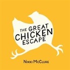 Nikki Mcclure - The Great Chicken Escape
