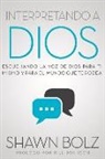 Shawn Bolz - Interpretando a Dios