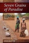 Joan Baxter - Seven Grains of Paradise