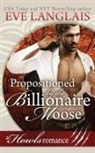 Eve Langlais, Langlais Eve - Propositioned by the Billionaire Moose