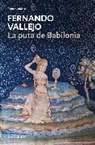 Fernando Fernando, Fernando Vallejo - La puta de Babilonia / The Whore of Babylon