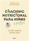 Yolanda Fleta, Jaime Gimenez, Jaime Giménez - Coaching nutricional para niios y padres: Tu hijo querra comer bien;