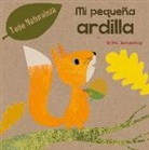 Britta Teckentrup - Mi Pequena Ardilla