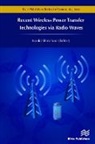 Naoki Shinohara - Recent Wireless Power Transfer Technologies Via Radio Waves