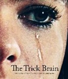 Massimiliano Gioni - The Trick Brain
