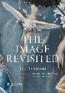Hans Maria de Wolf, Luc Tuymans - The Image Revisited