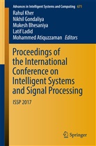 Mohammed Atiquzzaman, Mukesh Bhesaniya, Mukesh Bhesaniya et al, Dr Nikhil Gondaliya, Dr. Nikhil Gondaliya, Nikhil Gondaliya... - Proceedings of the International Conference on Intelligent Systems and Signal Processing