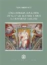 Paolo Mencacci - L'Accademia lucchese di scienze, lettere e arti attraverso i secoli