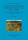 C. Allen, C. S. M. Allen, D. Garner, D. J. Garner, F. Wenban-Smith, F. F. Wenban-Smith - The Neolithic and Bronze Age Settlement at Oversley Farm, Styal, Cheshire