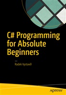 Radek Vystave l, Vystave&amp;, Radek Vystave?l, Radek Vystave¿l, Radek Vystavel, Radek Vystavěl - C# Programming for Absolute Beginners