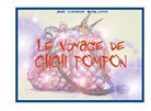 Anne Logvinoff Mouilleron - Le voyage de Chichi Pompon