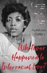 Kathleen Collins - Whatever Happened to Interracial Love?