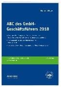 Andreas Masuch, Gerhard Meyer - ABC des GmbH-Geschäftsführers 2018