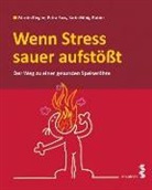 Petra Fuß, Kari Hönig-Robier, Karin Hönig-Robier, Martin Riegler - Wenn Stress sauer aufstößt