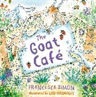 Leo Broadley, Francesca Simon, Simon Francesca, Leo Broadley, Broadley Leo - The Goat Cafe