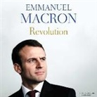 Emmanuel Macron - Revolution (Audio book)