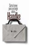 Peter Handke - Carta breve para un largo adiós