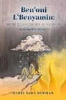 Miriam Berman, Rabbi Sara Berman, Cheyanne Washington - Ben'oni l'Benyamin: From Sorrow to Strength: My Journey with Depression Volume 1