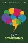 Kelvin L. Baker, Dr Kelvin L. Baker Sr, DR. KELVI BAKER SR. - Say Something