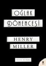 Henry Miller - Oglak Dönencesi