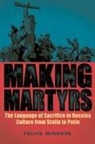 Dr. Yuliya (Author) Minkova, Yuliya Minkova, Yuliya (Author) Minkova - Making Martyrs