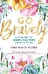 Emily Wilson Hussem, Emily Wilson Hussem - Go Bravely